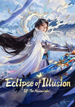 Eclipse of Illusion Special: The Miasma War Episode 03 Subtitle Indonesia